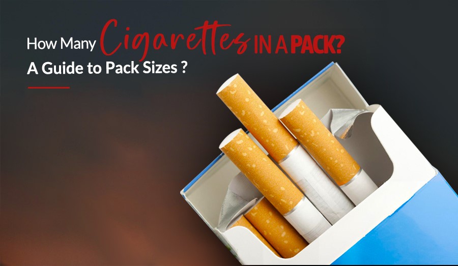 How Many Cigarettes in a Pack? A Guide to Pack Sizes